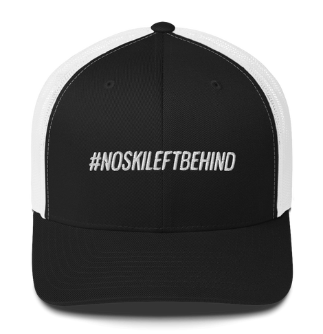 #NOSKILEFTBEHIND Yupoong Snapback Trucker Cap